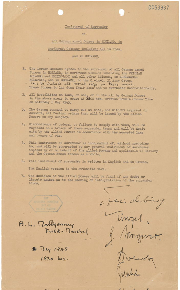 “ Instrument of Surrender of All German Armed Forces in Holland, in Northwest Germany including all islands, and in Denmark, 5/4/1945
From the series: Instruments of German Surrender, 5/4/1945 - 5/10/1945”
This is the instrument with which all German...